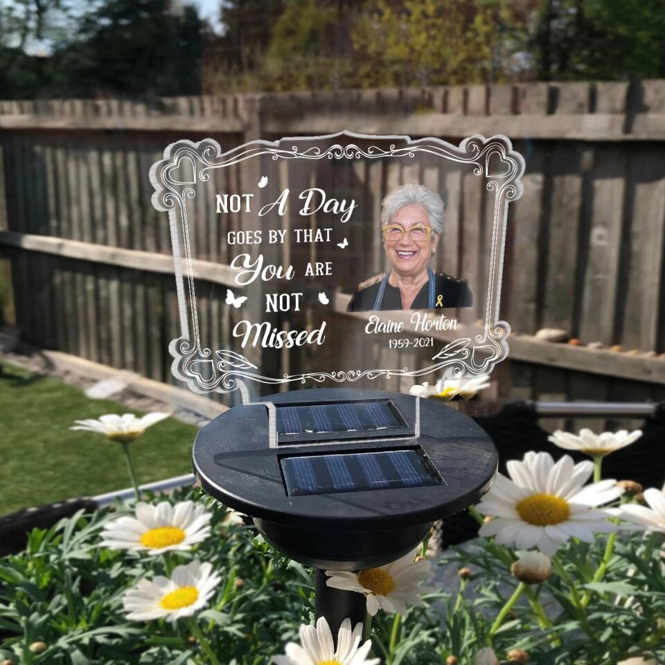 Not A Day Goes By That You Are Not Missed - Personalized Solar Light, Memorial Gift