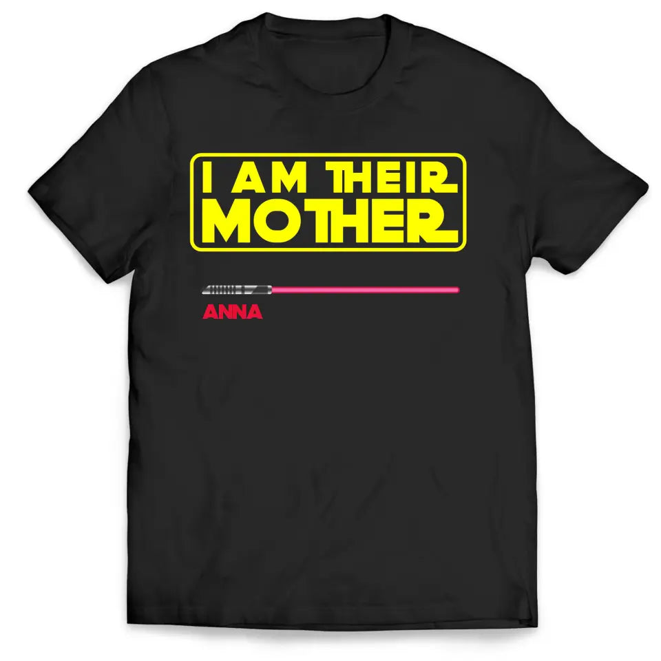 I Am Their Father/Mother - Personalized T-Shirt, Gift For Father's Day, Mother's Day