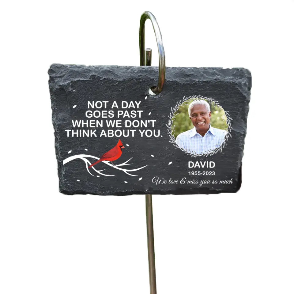 Not A Day Goes Past When We Don&#39;t Think About You - Personalized Memorial Garden Slate With Hook, Sympathy Gift