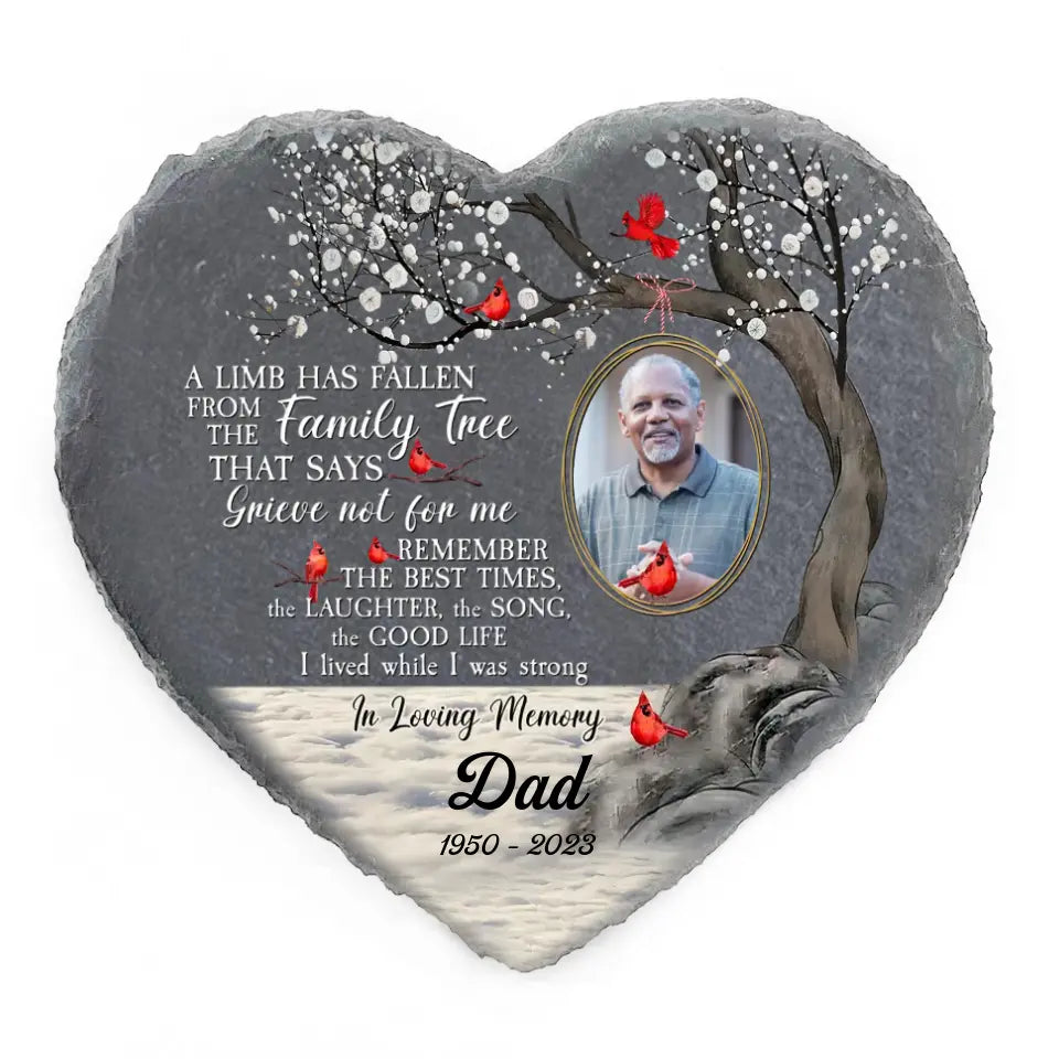 A Limb Has Fallen - Personalized Garden Stone, Memorial Gift, Loss of Loved One Sympathy Gift