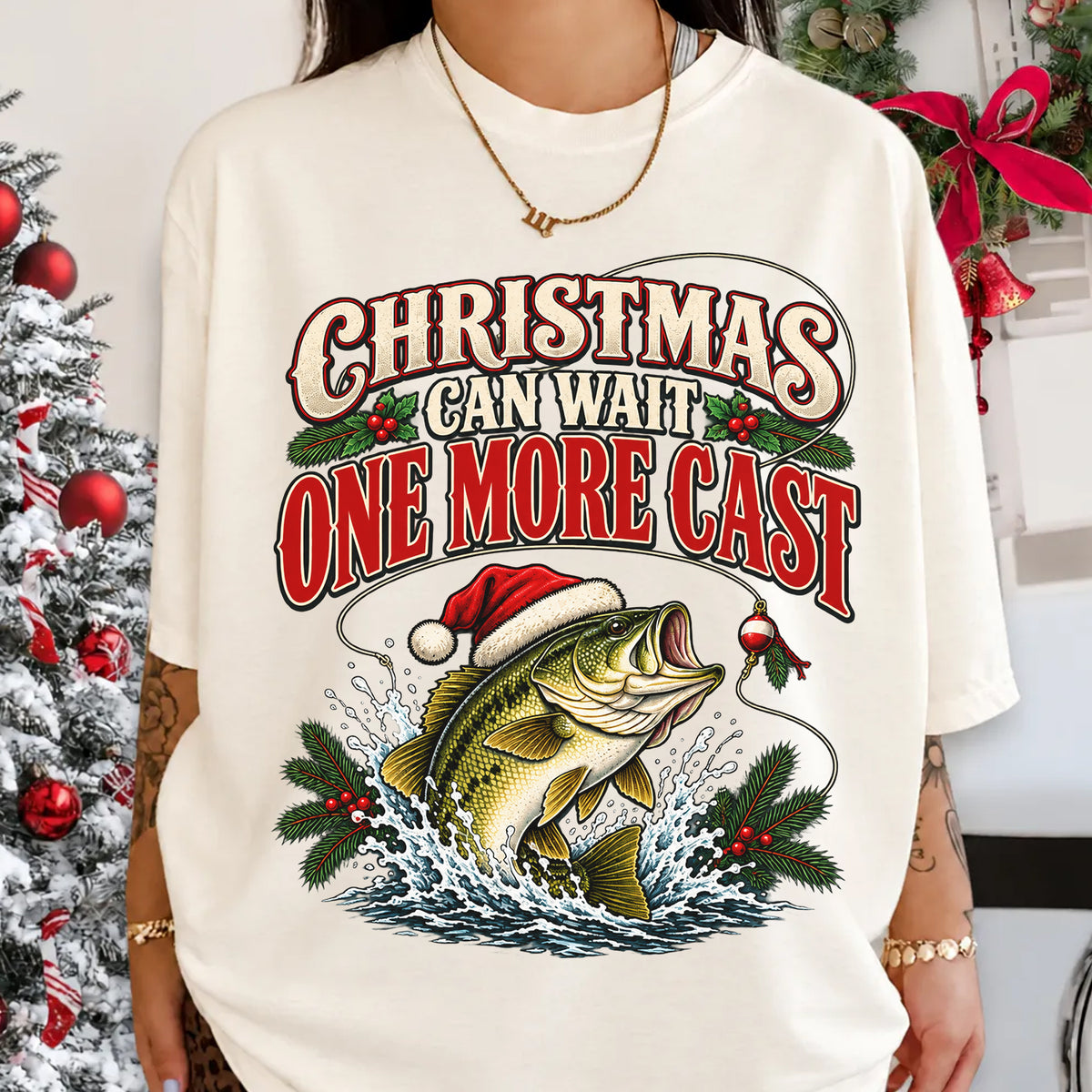 Christmas Can Wait One More Cast, Santa Hat Bass Shirt, Christmas Gift for Fishermen