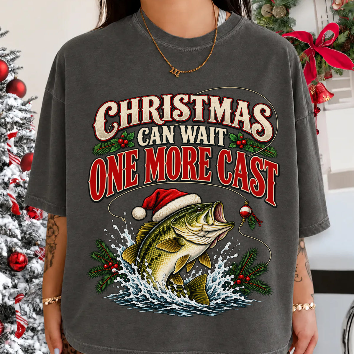 Christmas Can Wait One More Cast, Santa Hat Bass Shirt, Christmas Gift for Fishermen