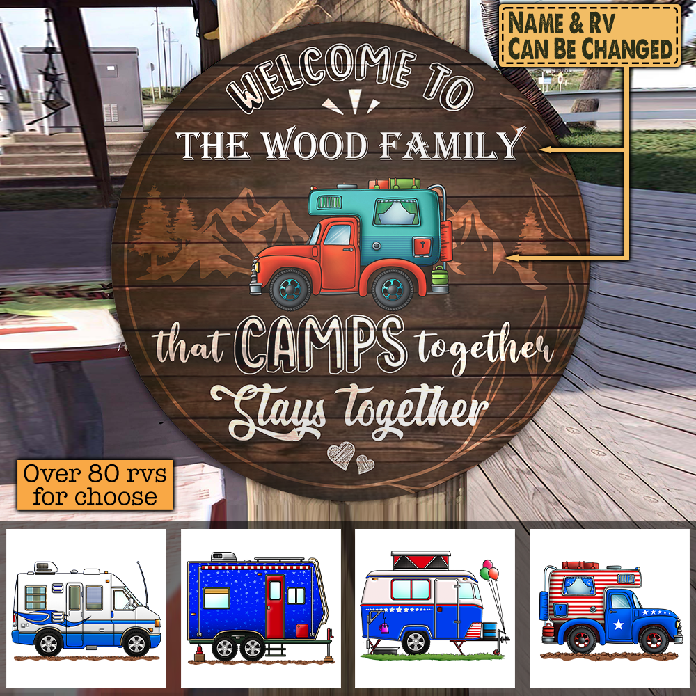 Family That Camps Together, Stays Together - Wooden Pallet Round Door Sign