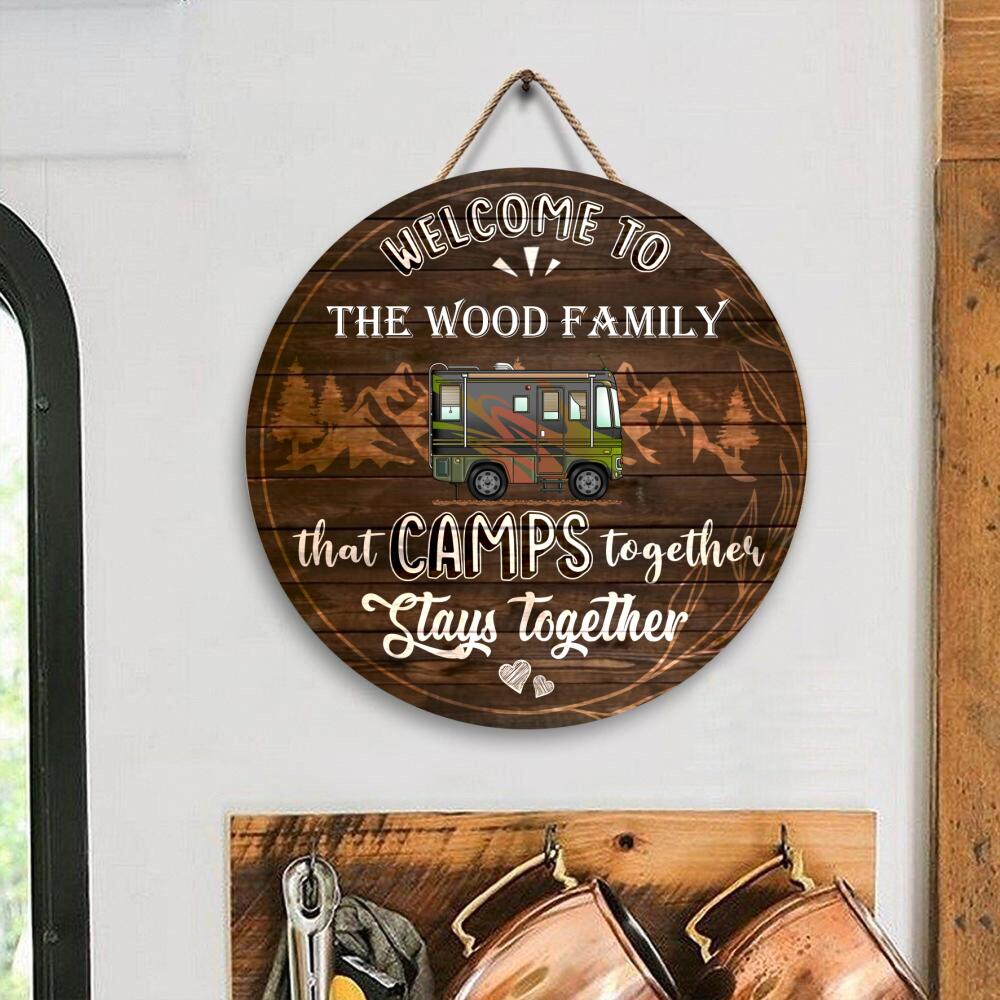 Family That Camps Together, Stays Together - Wooden Pallet Round Door Sign