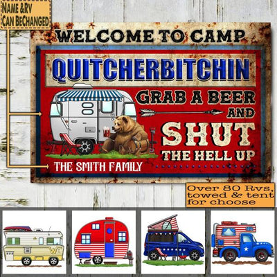 Welcome To Camp Quitcherbitchin - Personalized Metal Sign