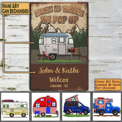 Home Is Where We Pop Up - Metal Sign