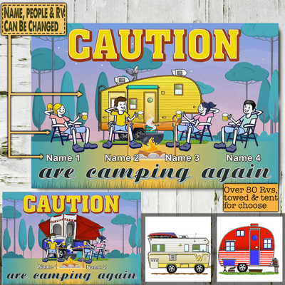 Caution! Campers Are Camping Again, Personalized Metal Sign