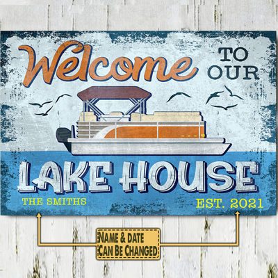 Welcome To Our Lakehouse - Metal Sign