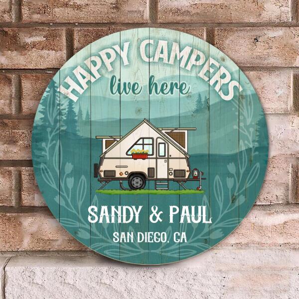 Happy Campers Live Here - Round Wooden Door Sign