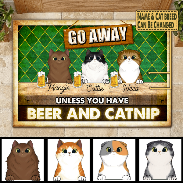 Go Away Unless You Have Beer And Catnip - Doormat