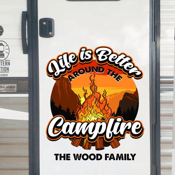 Life Is Better Around Campfire Decal