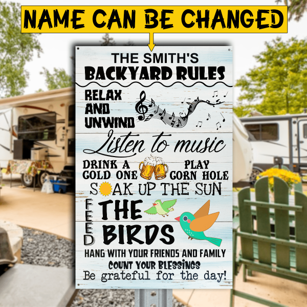 Backyard Rule Relax And Unwind Listen To Music - Metal Sign