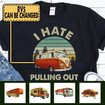 I Hate Pulling Out Style 2, T-Shirt