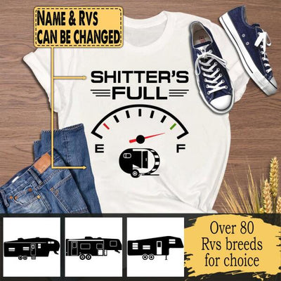 Shitter's Full, Personalized Camping T-Shirt