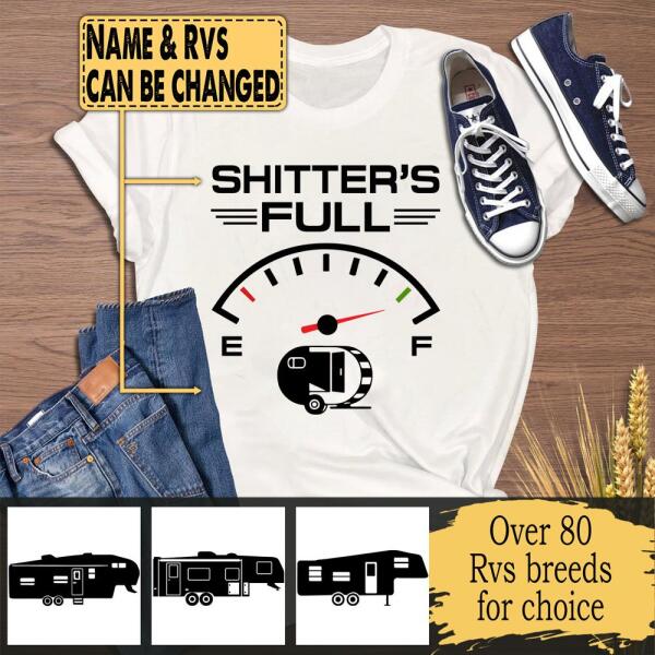 Shitter's Full, Personalized Camping T-Shirt