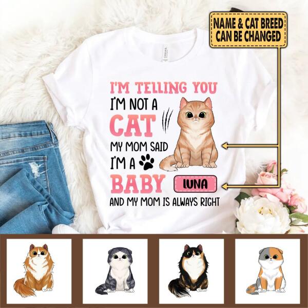 My Mom Said I'm A Baby - Ladies T-shirt
