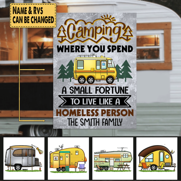 Camping: Where You Spend A Small Fortune - Metal sign