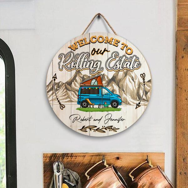 Welcome To Our Rolling Estate - Wooden Door Sign