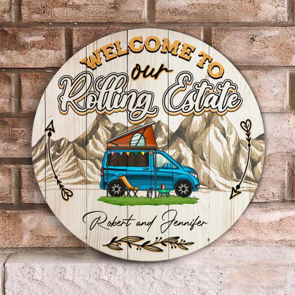 Welcome To Our Rolling Estate - Wooden Door Sign