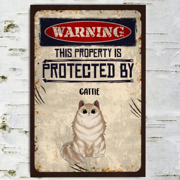 Warning This Property Is Protected By Cats - Metal Sign