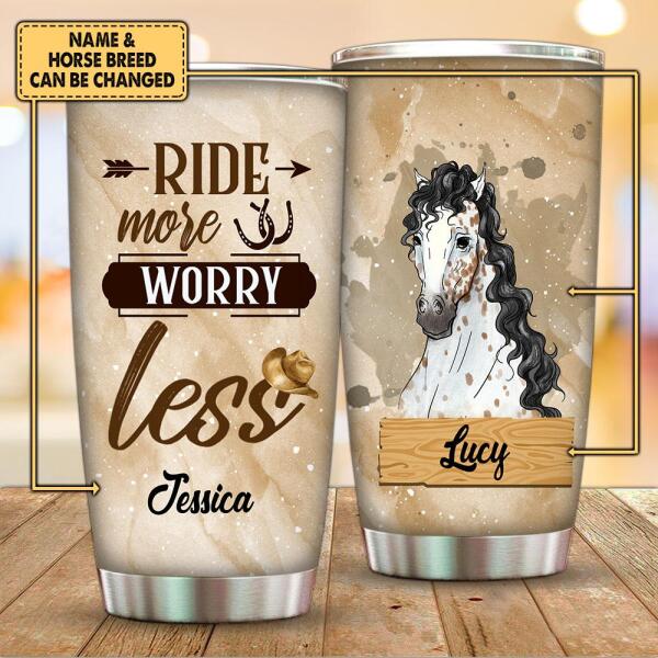 Ride More Worry Less - Personalized Tumbler