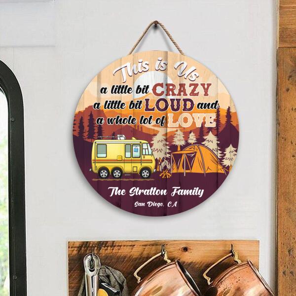 This Is Us A Little Bit Crazy - Wooden Door Sign