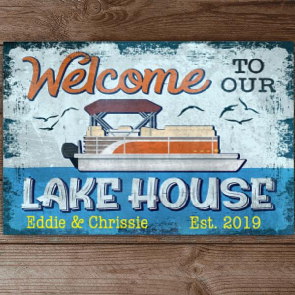 Welcome To Our Lakehouse - Metal Sign