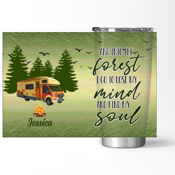 And Into The Forest I Go - Tumbler