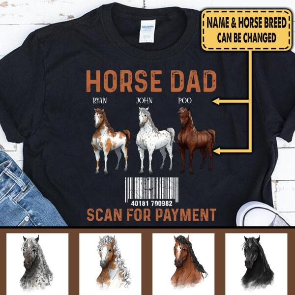 Horse Dad Scan For Payment - Personalized T-shirt