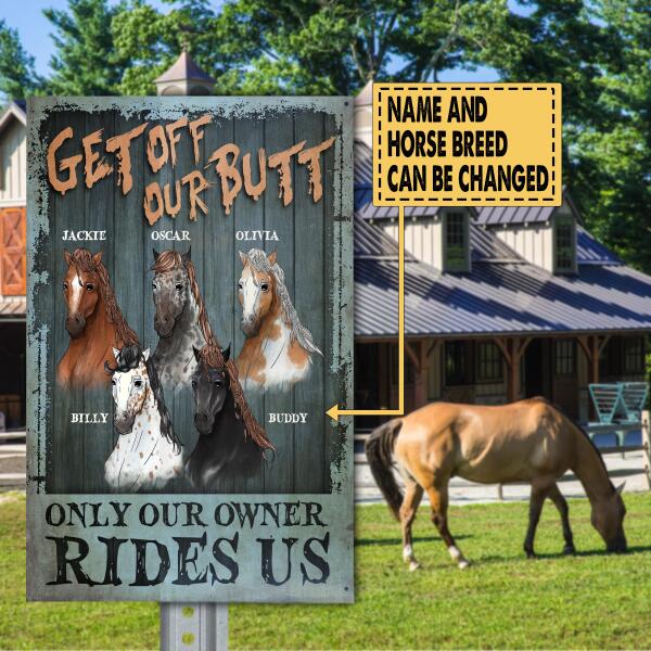 Get Off My Butt Horse - Personalized Metal sign