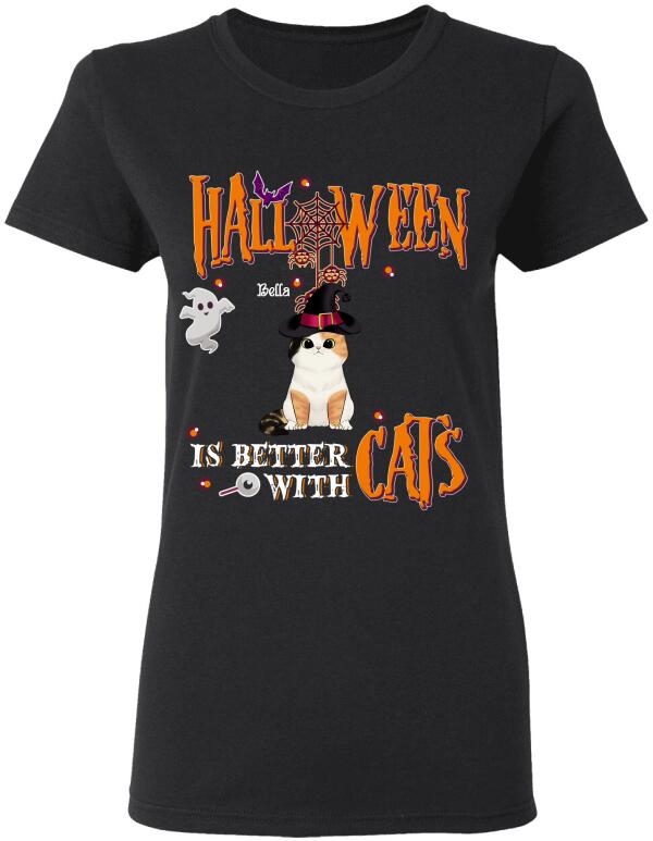 Halloween Is Better With Cats - Personalized T-shirt
