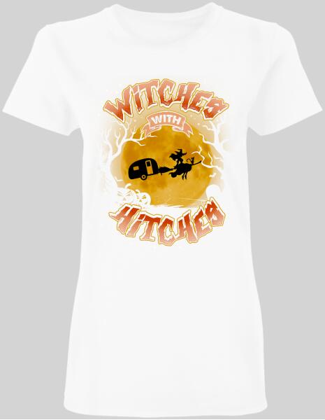 Witches With Hitches - Personalized T-shirt