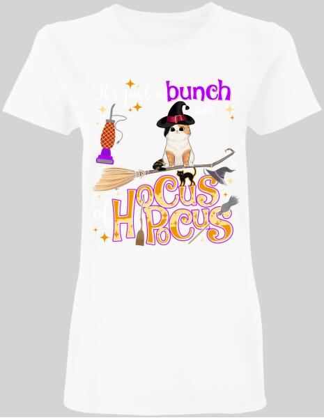 It's Just A Bunch Of Hocus Pocus Halloween Style - Personalized T-shirt
