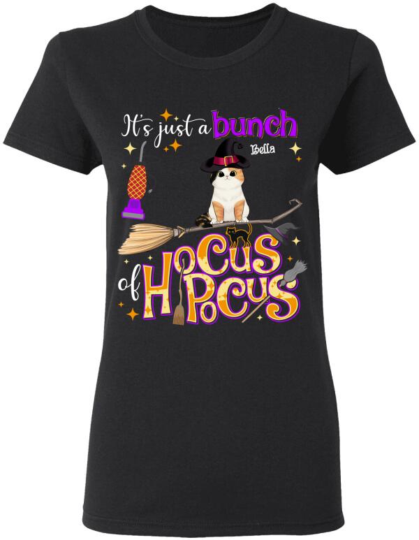 It's Just A Bunch Of Hocus Pocus Halloween Style - Personalized T-shirt