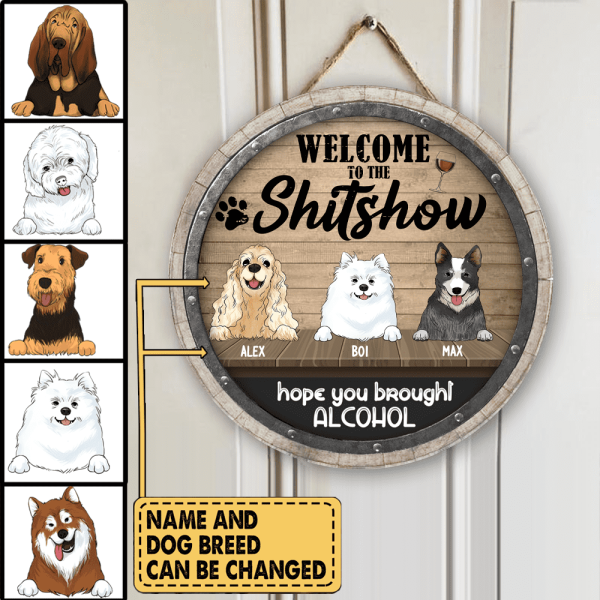 Welcome To The Shit Show - Personalized Wooden Doorsign
