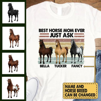 Best Horse Mom Ever - Personalized T-shirt