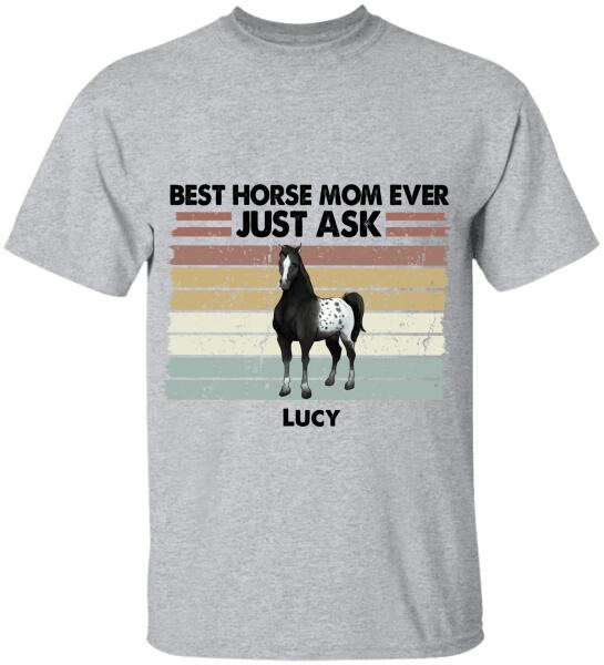 Best Horse Mom Ever - Personalized T-shirt