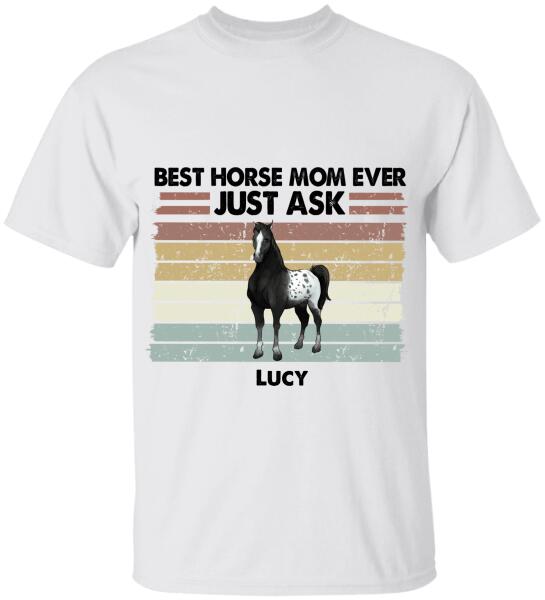 Best Horse Mom Ever - Personalized T-shirt