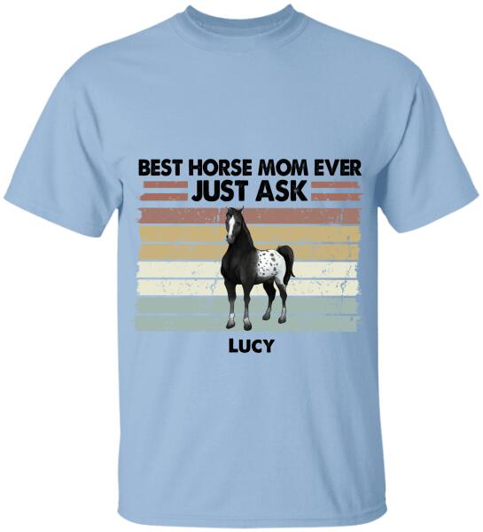 Best Horse Mom Ever - Personalized T-shirt