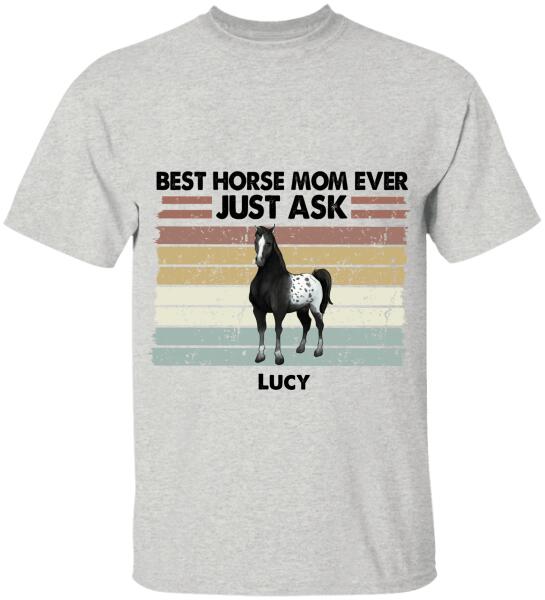 Best Horse Mom Ever - Personalized T-shirt