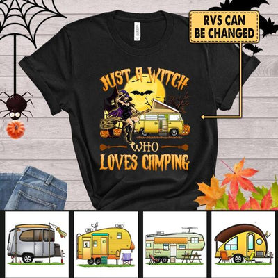 Just A Witch Who Loves Camping - Personalized T-Shirt