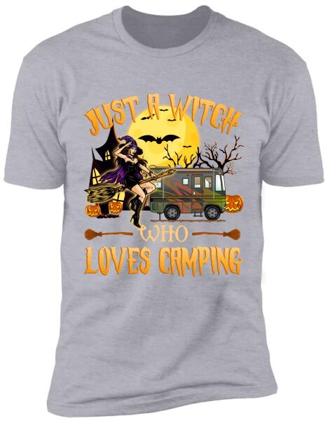 Just A Witch Who Loves Camping - Personalized T-Shirt