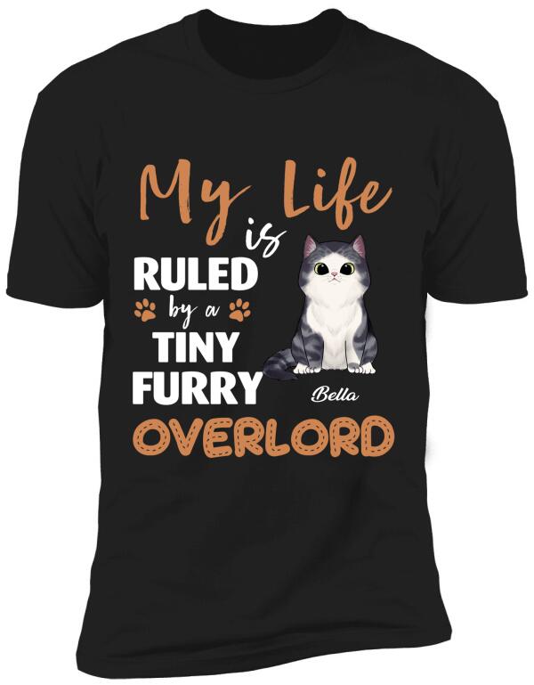 My Life Is Ruled By A Tiny Furry Overlord - Personalized T-shirt