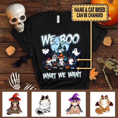 We Boo What We Want, Customized Up To 4 Cats - Personalized T-shirt