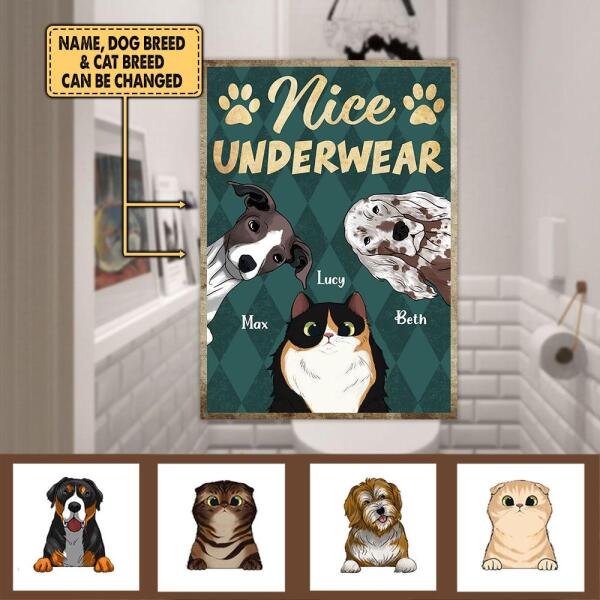 Funny Sign For Dog/Cat Lovers, Nice Underwear - Personalized Metal Sign