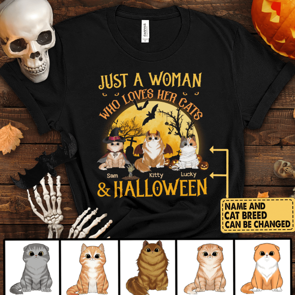 Just A Woman Who Loves Her Cats And Halloween - Personalized T-shirt