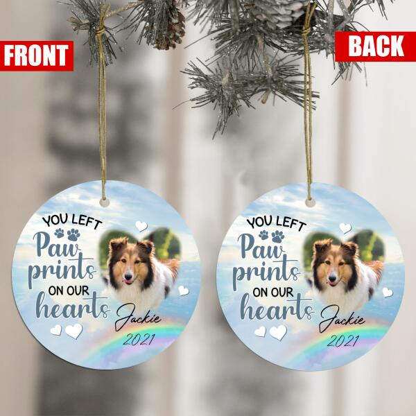 You Left Paw Prints On Our Heart - Personalized Circle Ornament (PRINTED ON BOTH SIDES)