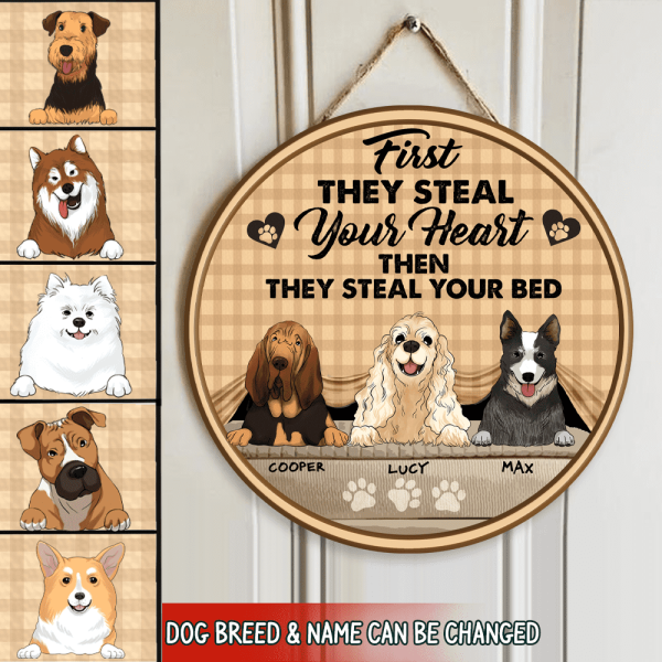 First They Steal Your Heart. Then They Steal Your Bed - Personalized Wooden Doorsign