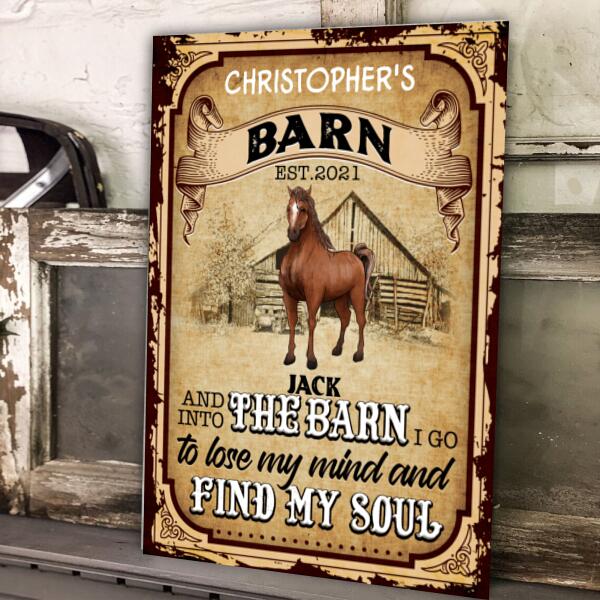 And Into The Barn I Go - Personalized Metal Sign