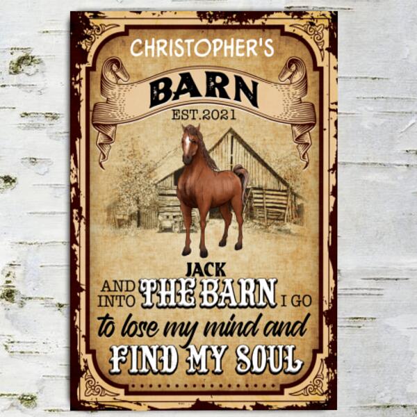 And Into The Barn I Go - Personalized Metal Sign